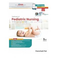 Textbook of Pediatric Nursing For BSc Nursing Students;3rd Edition 2024 By Panchali Pal