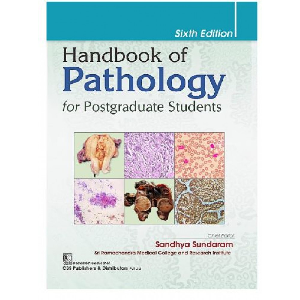 Handbook of Pathology for Postgraduate Students;6th Edition 2025 by Sandhya Sundaram