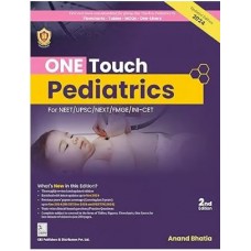 One Touch Pediatrics for NEET/NEXT/FMGE/INI-CET: 2nd Edition 2025 By Anand Bhatia