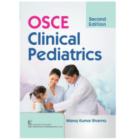 OSCE Clinical Pediatrics;2nd Edition 2024 By Manoj Kumar Sharma