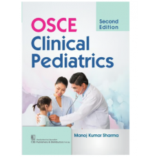 OSCE Clinical Pediatrics;2nd Edition 2024 By Manoj Kumar Sharma