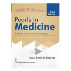 Pearls in Medicine;3rd Edition 2024 by Arup Kumar Kundu