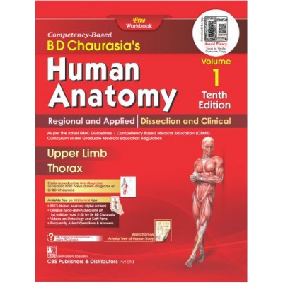 BD chaurasia’s Human Anatomy Volume -1 regional and applied dissection and clinical upper limb thorax:10th Edition 2024 ByBD Chaurasia and Krishna Garg