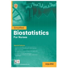 Simplified Biostatistics for Nurses;1st Edition 2025 by Anju Dhir