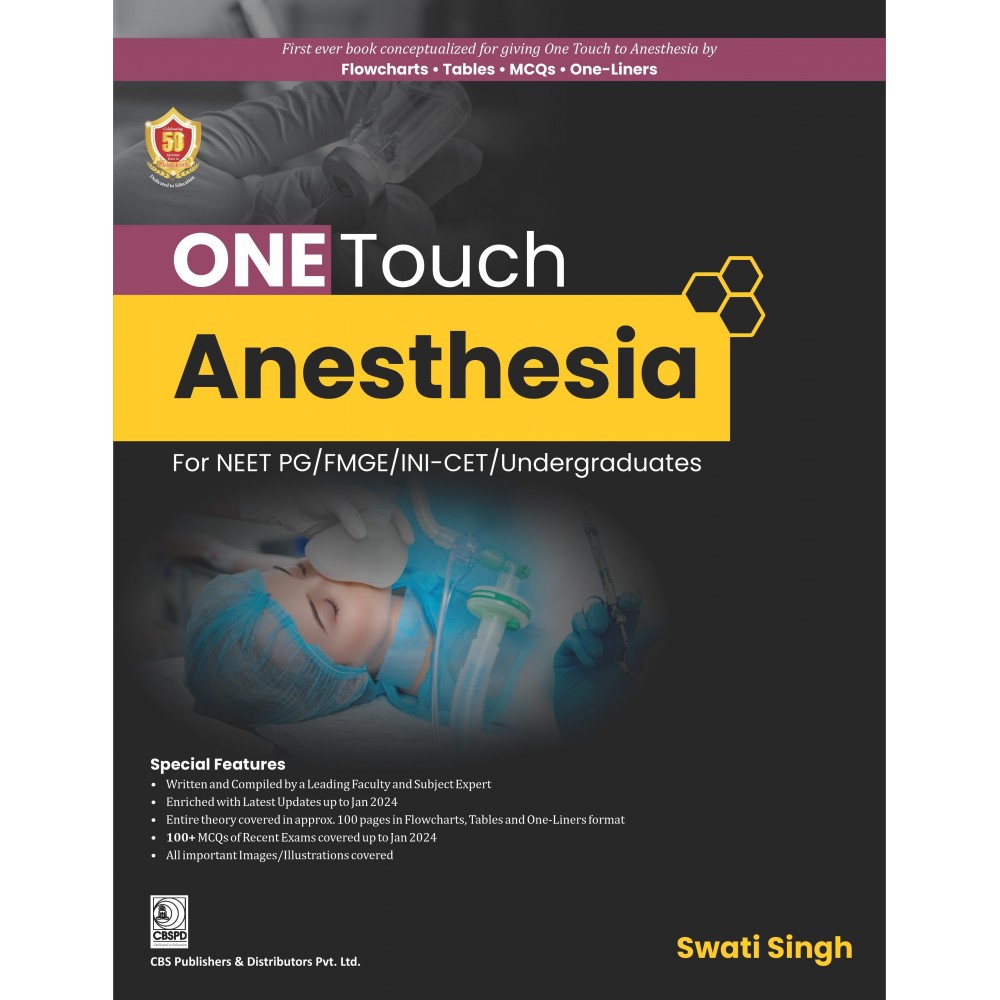 ONE TOUCH Anesthesia:1st Edition 2024 By Swati Singh