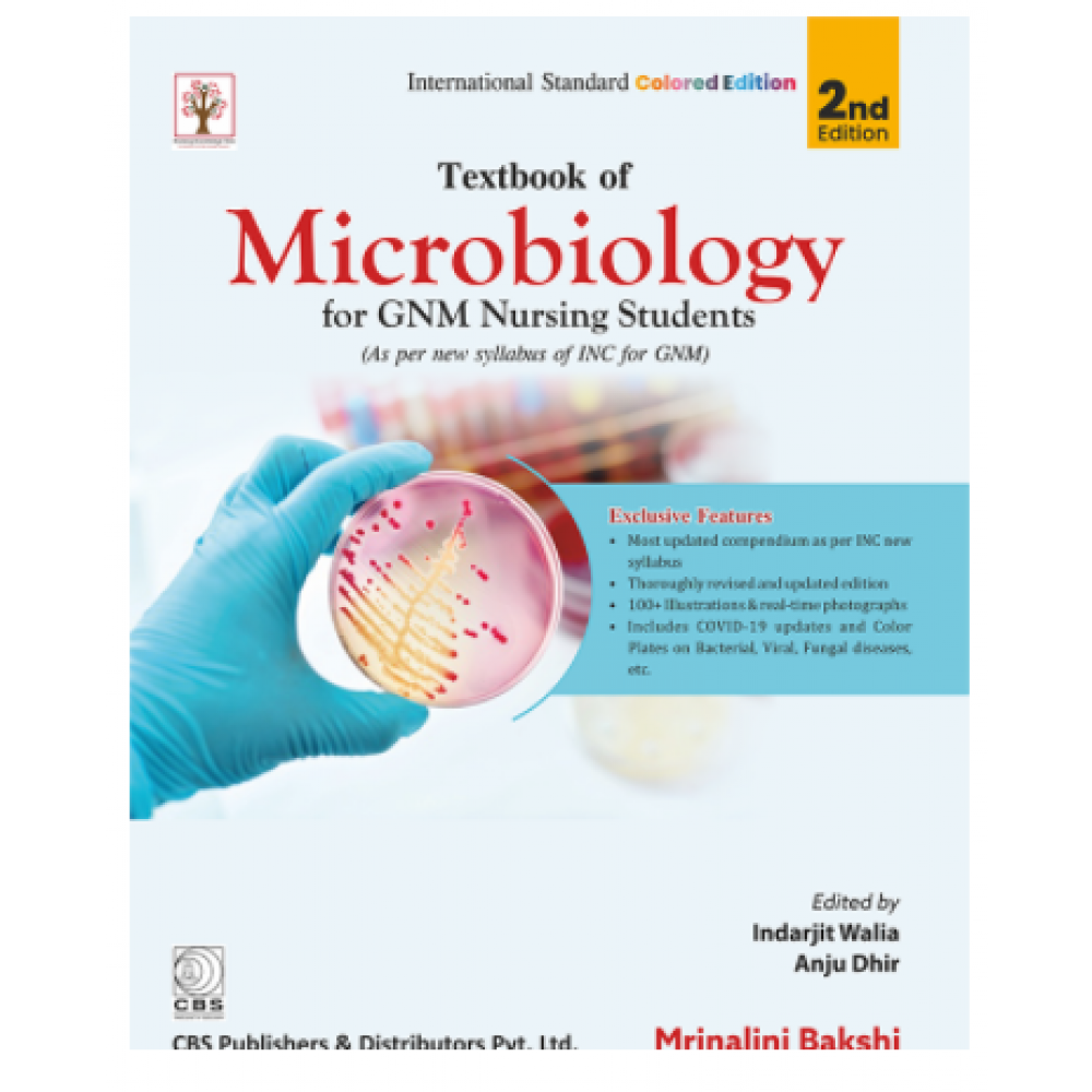 Textbook Of Microbiology For GNM Nursing Students; 2nd Edition 2021By Dr Mrinalini Bakshi