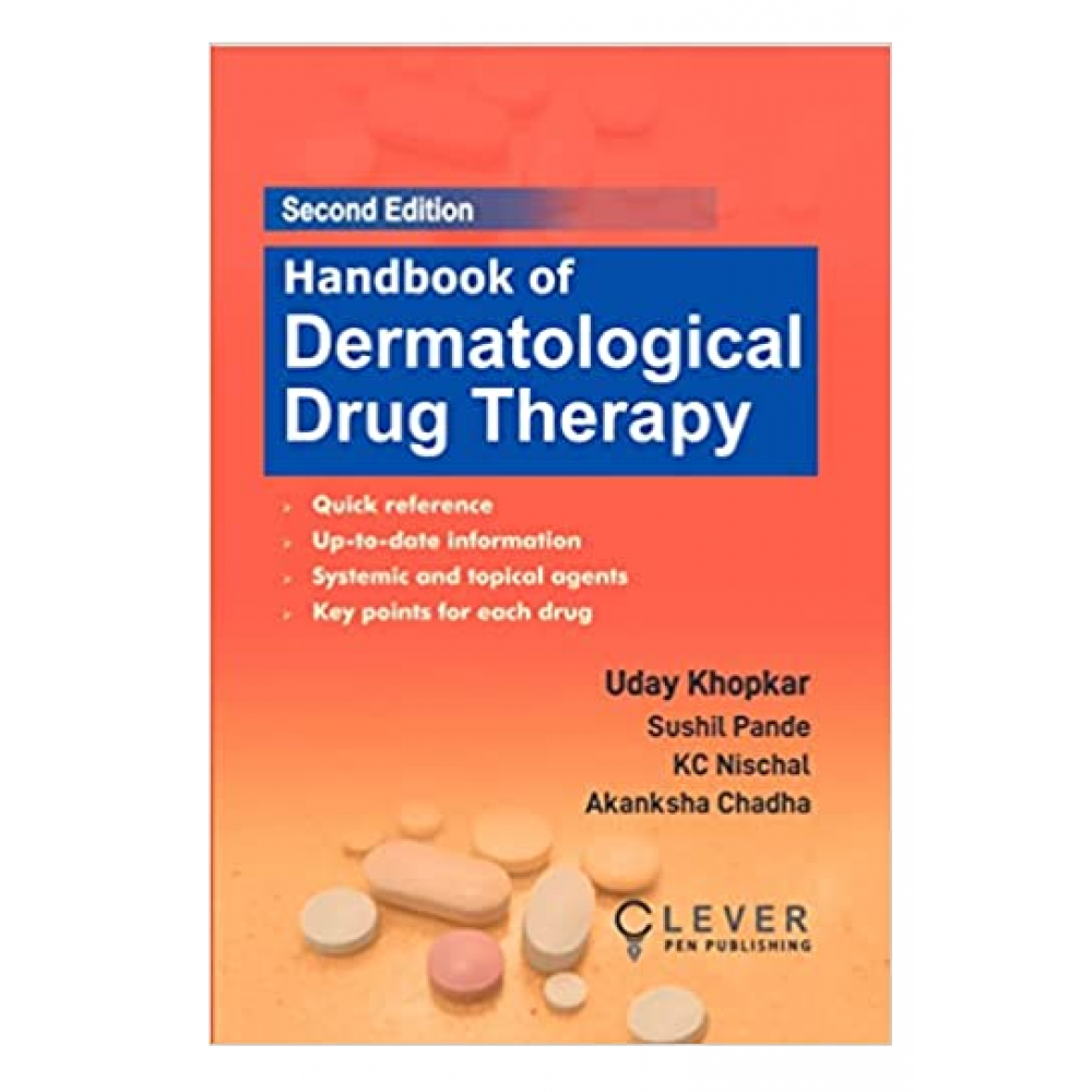 Handbook Of Dermatological Drug Therapy;2nd Edition 2022 By Uday Khopkar