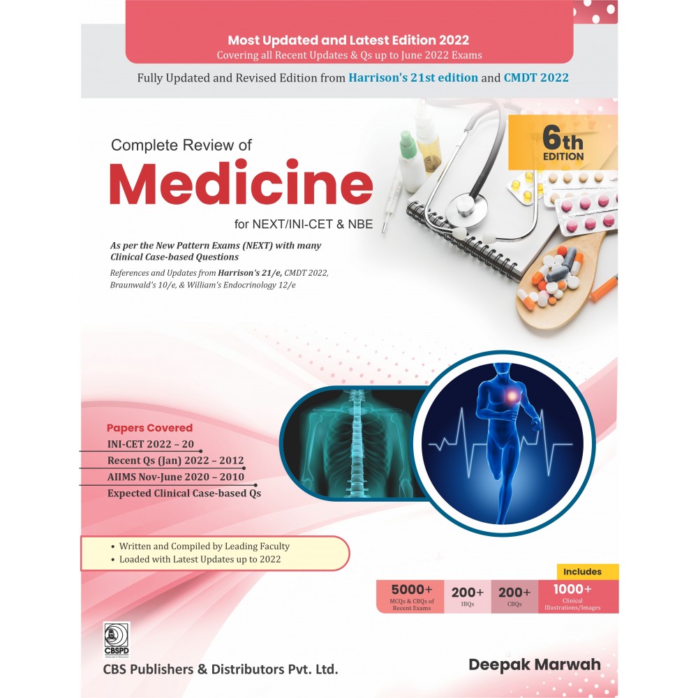 Complete Review of Medicine for NEXT/INI-CET & NBE; 6th Edition 2023 by Dr.Deepak Marwah