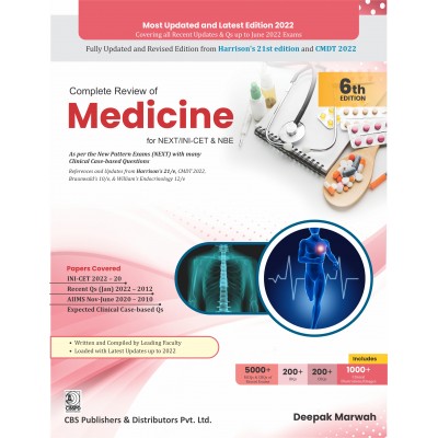 Complete Review of Medicine for NEXT/INI-CET & NBE; 6th Edition 2023 by Dr.Deepak Marwah