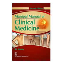 Manipal Manual Of Clinical Medicine, 2nd(4th Reprint) Edition 2018 by B.A. Shastry