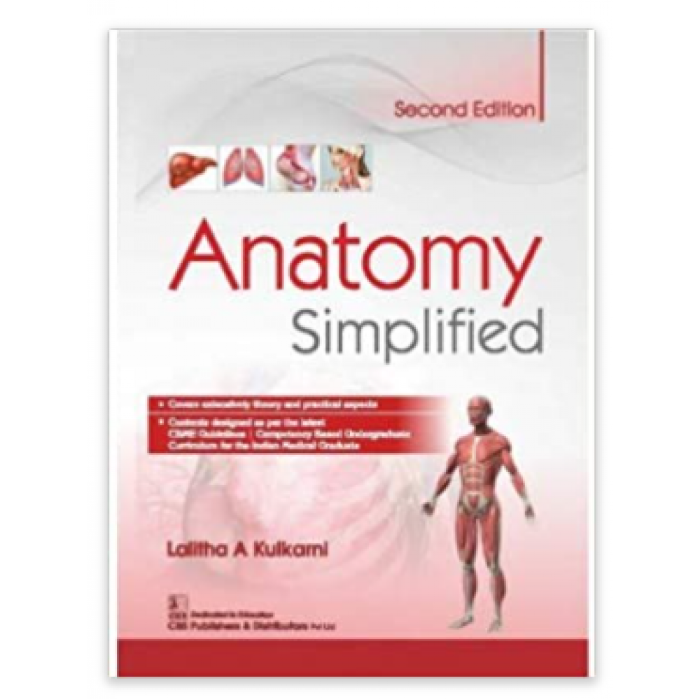 Anatomy Simplified;2nd Edition 2021 By Lalitha A Kulkarni