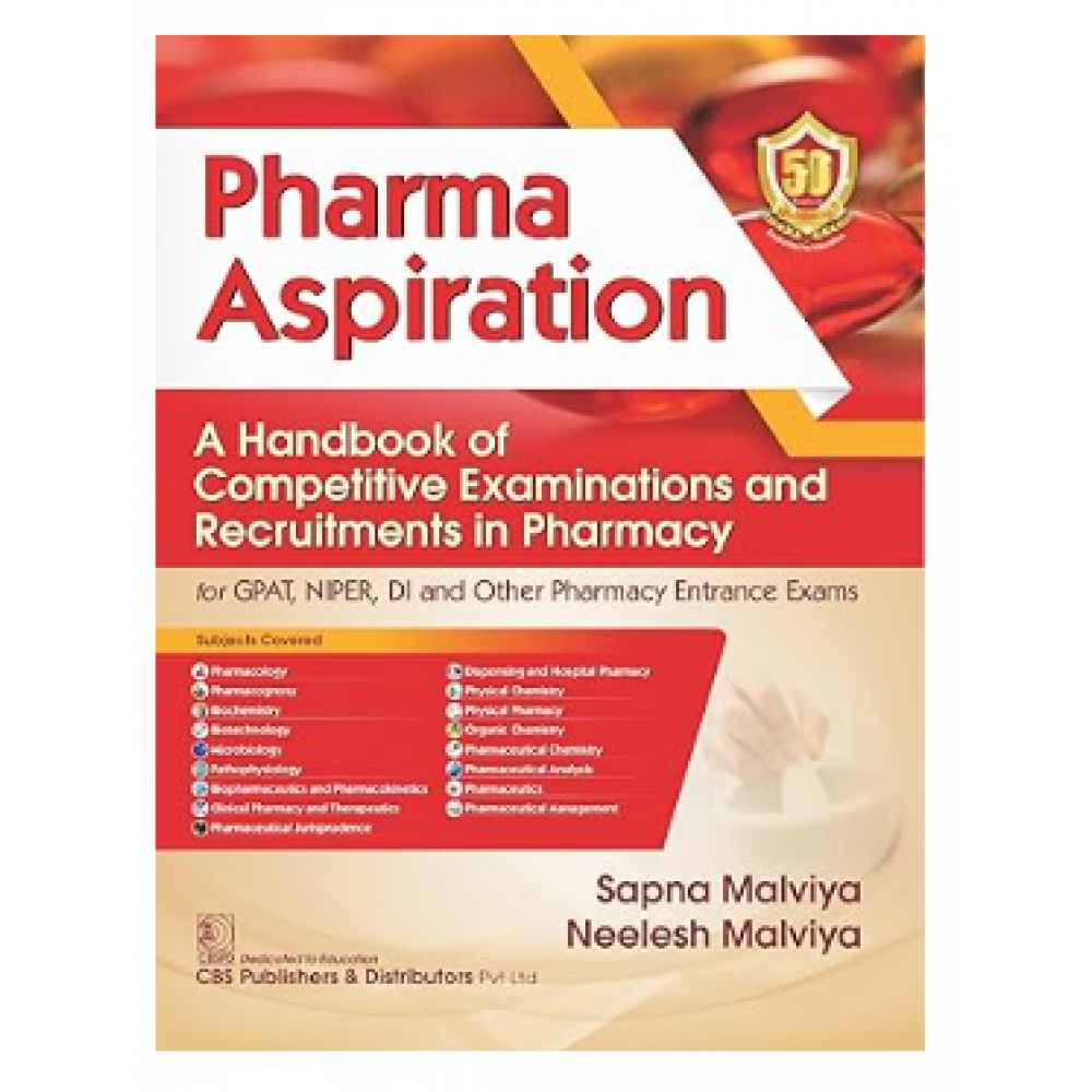 Pharma Aspiration:A Handbook of Competitive Examinations and Recruitments in Pharmacy;1st Edition 2024 by Sapna Malviya & Neelesh Malviya