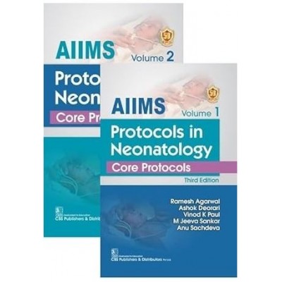 AIIMS Protocols in Neonatology, 2 Volume Set;3rd Edition 2024 By Agarwal Ramesh & Deorari Ashok  & Paul, Vinod  Sankar, M Jeeva & Sachdeva, Anu
