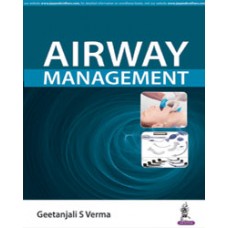 Airway Management;1st Edition 2019 By Geetanjali S Verma