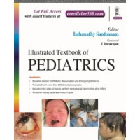 Illustrated Textbook of Pediatrics;1st Edition 2018 By Indumathy Santhanam