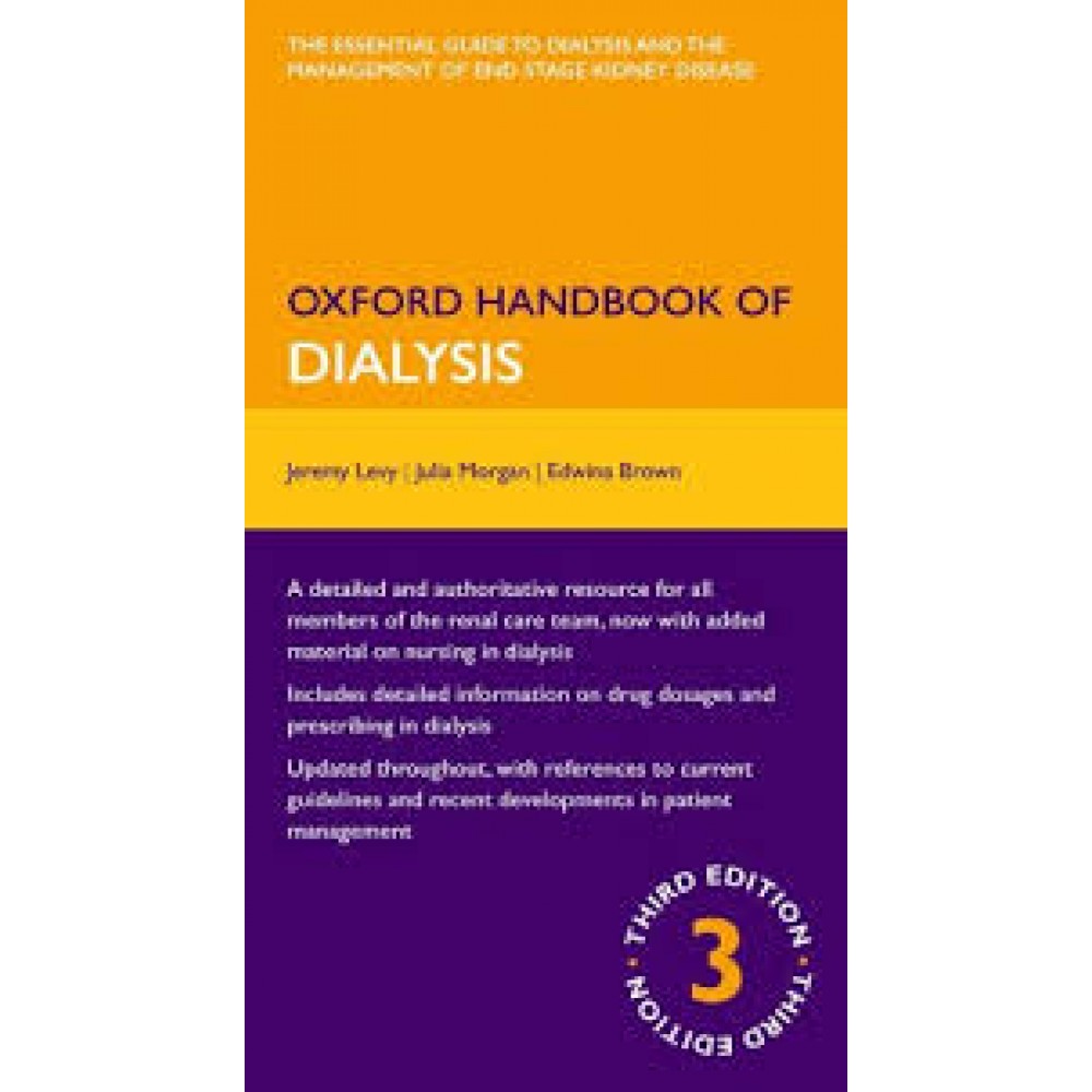 Oxford Handbook of Dialysis;4th Edition 2016 By Jeremy Levy & Edwina Brown