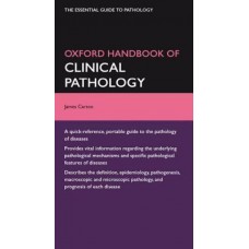 Oxford Handbook of Clinical Pathology;1st Edition 2012 By James Carton
