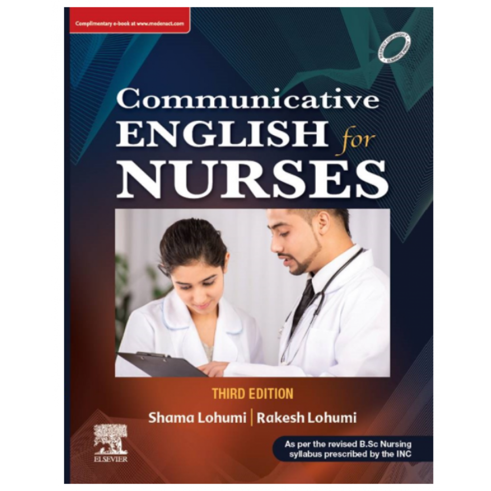 Communicative English for Nurses;3rd Edition 2021 By Shama Lohumi & Rakesh Lohumi