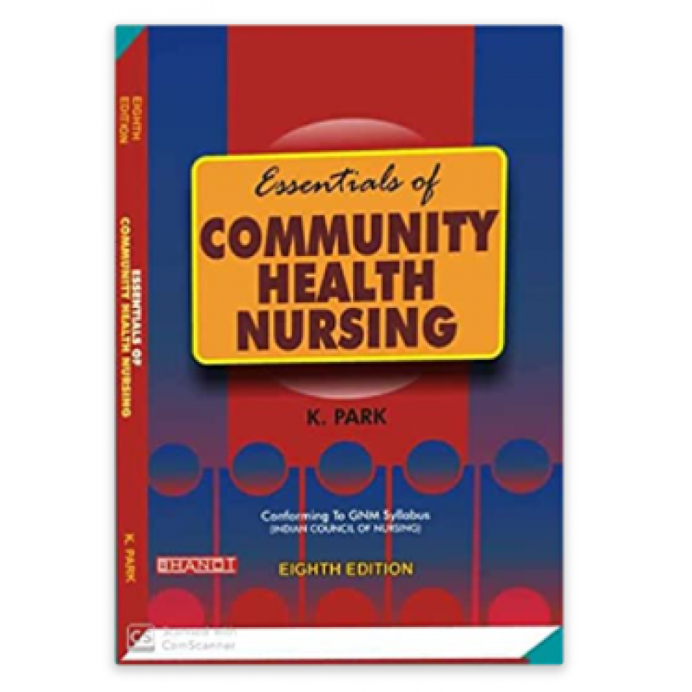 Essentials of Community Health Nursing;8th Edition 2021 By K Park