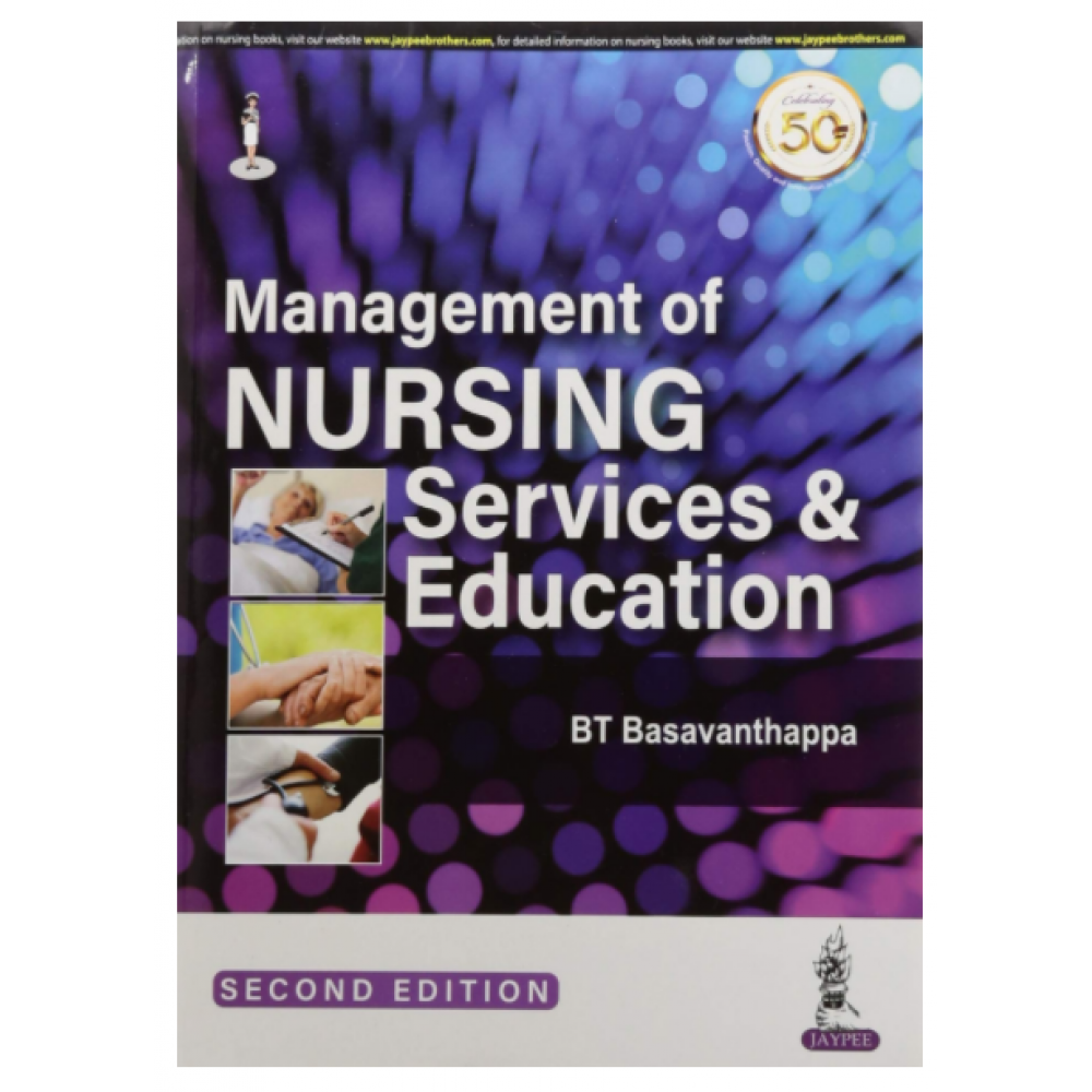 Management of Nursing Services and Education;2nd Edition 2020 By BT Basavanthappa