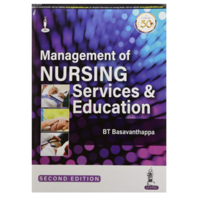 Management of Nursing Services and Education;2nd Edition 2020 By BT Basavanthappa