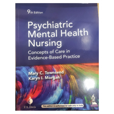 Psychiatric Mental Health Nursing;9th Edition 2020 By Mary C.Townsend & Karyn I. Morgan